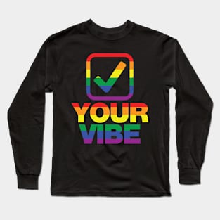 Check your vibe tick box rainbow design Long Sleeve T-Shirt